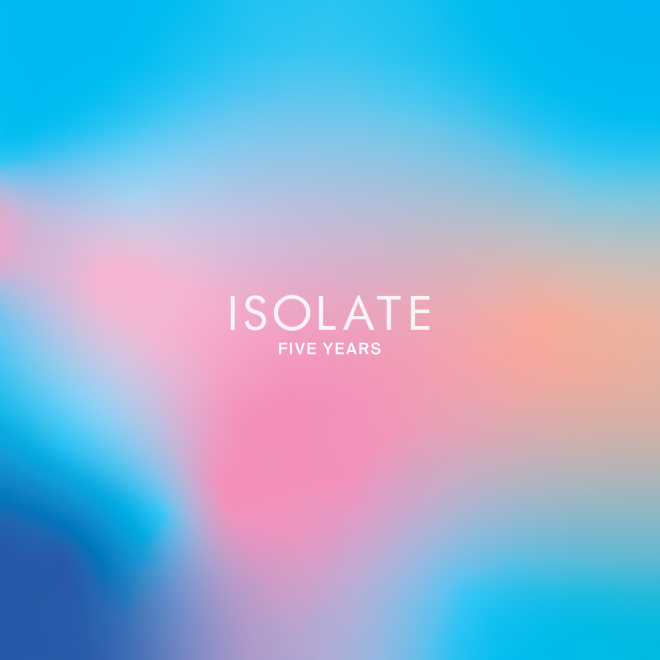 ISOLATE celebra su quinto aniversario con un compilado de remixes de 11 tracks